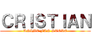 ＣＲＩＳＴＩＡＮ (ANIME FAN STORE)
