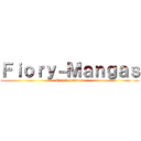 Ｆｉｏｒｙ－Ｍａｎｇａｓ (blog for manga)