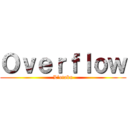 Ｏｖｅｒｆｌｏｗ (L’otaku)