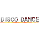 ＤＩＳＣＯ ＤＡＮＣＥ (by CLUB GLOBE)
