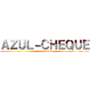 ＡＺＵＬ－ＣＨＥＱＵＥ (attack on titan)