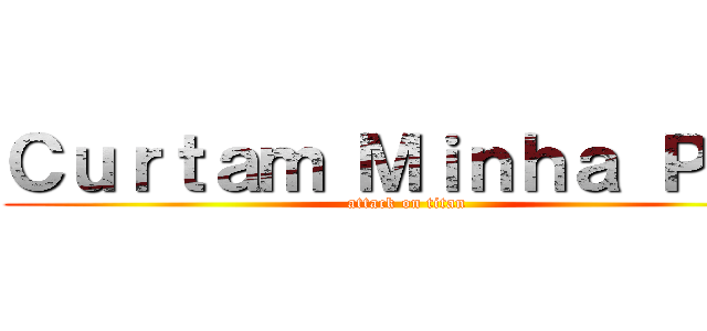 Ｃｕｒｔａｍ Ｍｉｎｈａ Ｐａｇ (attack on titan)