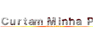 Ｃｕｒｔａｍ Ｍｉｎｈａ Ｐａｇ (attack on titan)