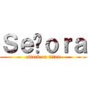 Ｓｅñｏｒａ (attack on titan)