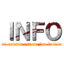 ＩＮＦＯ (mon cousin est un fou furieux)