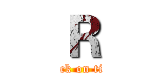 Ｒ (attack on titan)