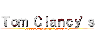 Ｔｏｍ Ｃｌａｎｃｙ\'ｓ (Interstitial Recon Himura Soldier)