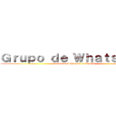 Ｇｒｕｐｏ ｄｅ Ｗｈａｔｓａｐｐ  (Tematica Shingeki no Kyojin)