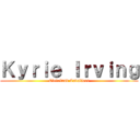 Ｋｙｒｉｅ Ｉｒｖｉｎｇ (Cleveland Cavaliers)