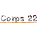 Ｃｏｒｐｓ ２２ (BeNTe CuAtRu Science Boot Camp 2023)