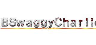 ＢＳｗａｇｇｙＣｈａｒｌｉｅ (attack on titan)