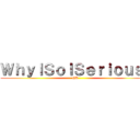 ＷｈｙｌＳｏｌＳｅｒｉｏｕｓｌ (GD)