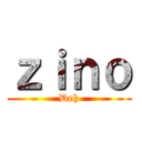 ｚｉｎｏ (Deh)