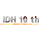 ＩＤＨ １０ ｔｈ (attack on titan)