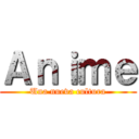 Ａｎｉｍｅ (Una nueva cultura)