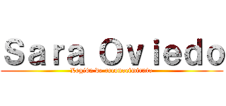 Ｓａｒａ Ｏｖｉｅｄｏ (Legión de reconocimiento)