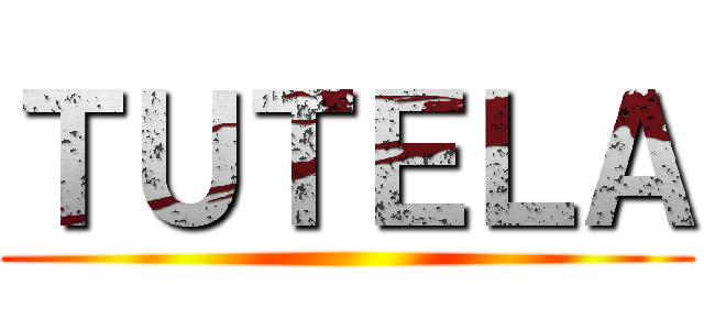 ＴＵＴＥＬＡ ()