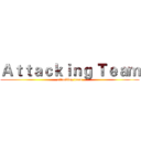 Ａｔｔａｃｋｉｎｇ Ｔｅａｍ (attacking team)