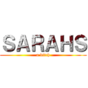 ＳＡＲＡＨＳ (a bitch)