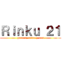 Ｒｉｎｋｕ ２１ (gamers, anime y mas)