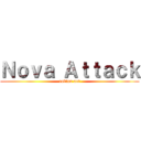 Ｎｏｖａ Ａｔｔａｃｋ (roblox aot)