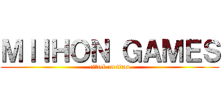ＭＩＩＨＯＮ ＧＡＭＥＳ (attack on titan)