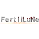 ＦｅｒｔｉｌＬｕＮｅ (attack on Forensic)