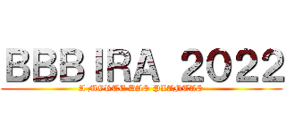 ＢＢＢＩＲＡ ２０２２ (A MORTE DAS PLANTAS)