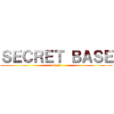 ＳＥＣＲＥＴ ＢＡＳＥ (vol.25)