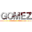 ＧＯＭＥＺ (attack on titan)