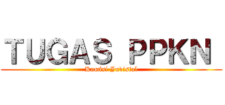 ＴＵＧＡＳ ＰＰＫＮ  (Komisi Yudisial)