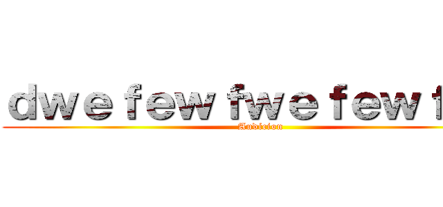 ｄｗｅｆｅｗｆｗｅｆｅｗｆｅｗ (Audicion)