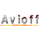 Ａｖｉｏｆｆ (Spring 2022)