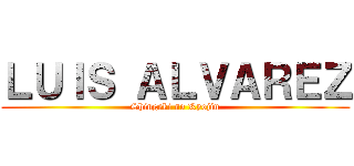 ＬＵＩＳ ＡＬＶＡＲＥＺ (Shingeki no Kyojin)