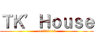 ＴＫ’Ｈｏｕｓｅ (co1735123)