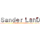 Ｓａｎｄｅｒ ＬａｎＤ (ADMINISTRADOR)