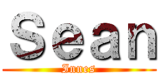 Ｓｅａｎ (Innes)
