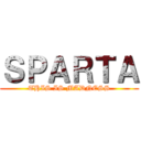 ＳＰＡＲＴＡ (THIS IS MADNESS)