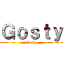 Ｇｏｓｔｙ (Gosty)