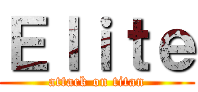 Ｅｌｉｔｅ (attack on titan)