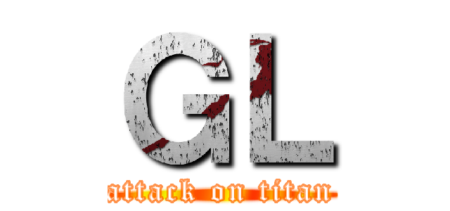 ＧＬ (attack on titan)