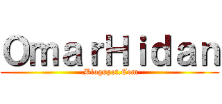 ＯｍａｒＨｉｄａｎ (.Blogspot.Com)