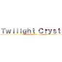 Ｔｗｉｌｉｇｈｔ Ｃｒｙｓｔａｌ (Yokai!!)