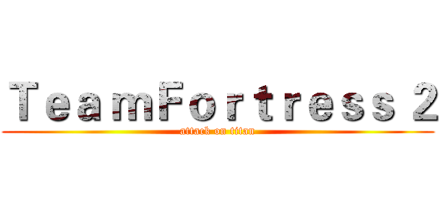 Ｔｅａ ｍＦｏｒｔｒｅｓｓ ２ (attack on titan)
