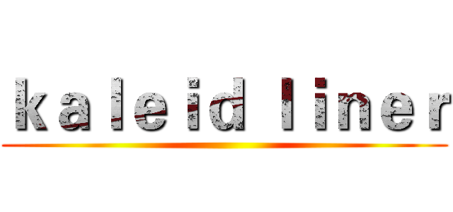 ｋａｌｅｉｄ ｌｉｎｅｒ ()