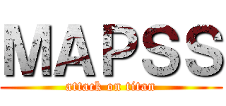 ＭＡＰＳＳ (attack on titan)