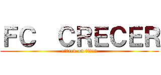 ＦＣ  ＣＲＥＣＥＲ (attack on titan)