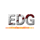 ＥＤＧ (attack on titan)