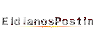 ＥｌｄｉａｎｏｓＰｏｓｔｉｎｇ (Attack on titan)