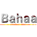 Ｂａｈａａ (attack on titan)